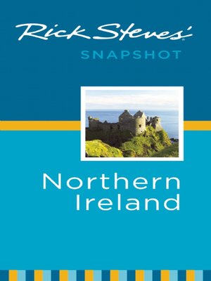 Rick Steves' Snapshot Northern Ireland - ebook